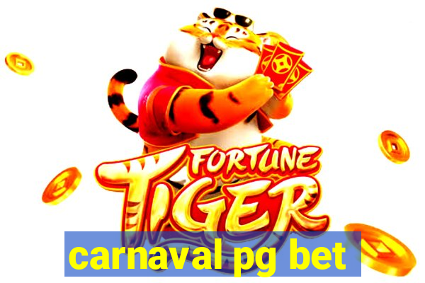 carnaval pg bet